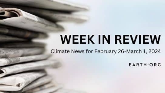 Week in Review: Top Climate News for February 26-March 1, 2024