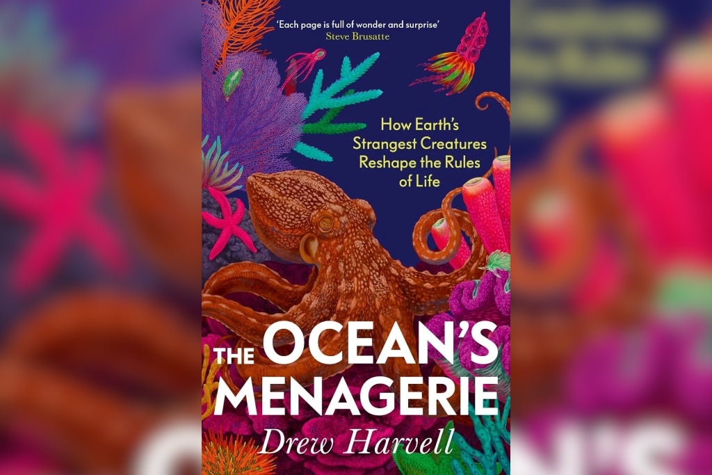 Review: ‘The Ocean’s Menagerie: How Earth’s Strangest Creatures Reshape the Rules of Life’ By Drew Harvell